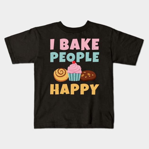 I Bake People Happy Kids T-Shirt by maxdax